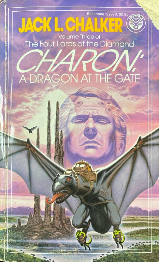 Charon: A Dragon at the Gate by Jack L. Chalker 1982 Del Rey Paperback