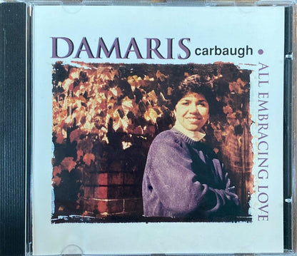 Damaris Carbaugh - All Embracing Love CD Compact Disc