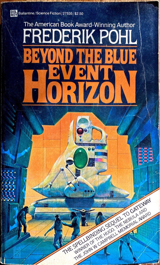 Beyond the Blue Event Horizon by Frederik Pohl 1981 Ballantine Del Rey Paperback
