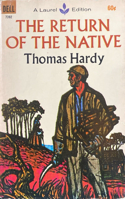 The Return of the Native by Thomas Hardy 1965 Dell Laurel 7392 Paperback