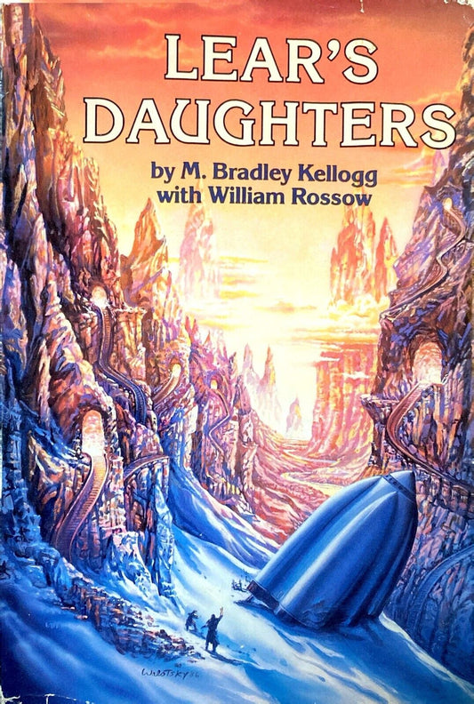 Lear's Daughters by M. Bradley Kellogg 1986 Nelson Doubleday Hardcover BCE