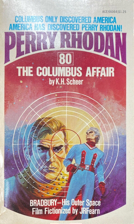 Perry Rhodan 80: The Columbus Affair by K.H. Scheer 1975 Ace Paperback
