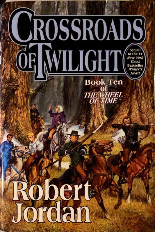 Crossroads of Twilight by Robert Jordan 2003 Tor Hardcover Wheel of Time Book 10