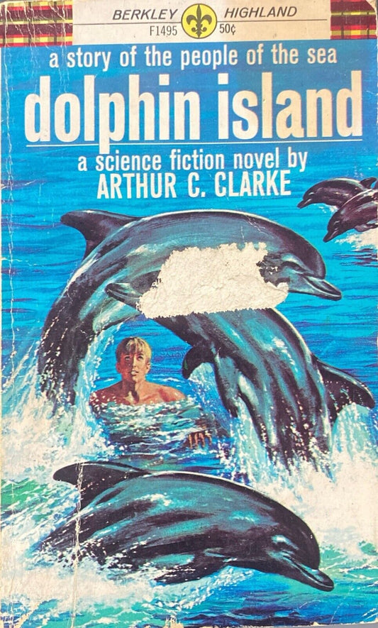 Dolphin Island by Arthur C. Clarke 1968 Berkley Highland F1495 Paperback