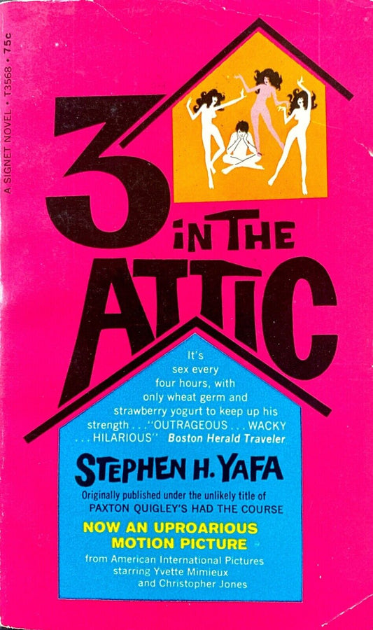 Three in the Attic by Stephen H. Yafa 1967 Signet T3568 Paperback