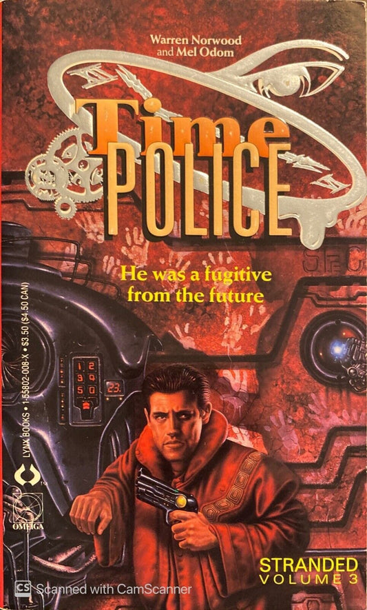 Time Police 3: Stranded by Warren Norwood & Mel Odom 1989 Lynx Paperback