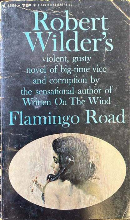 Flamingo Road by Robert Wilder 1968 Bantam S2909 Paperback