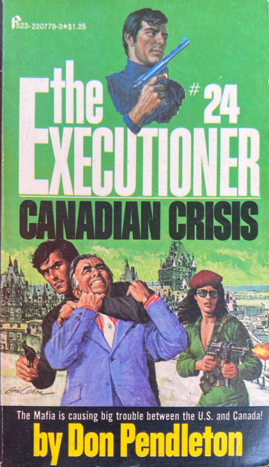 Canadian Crisis by Don Pendleton 1975 Pinnacle Paperback Executioner #24