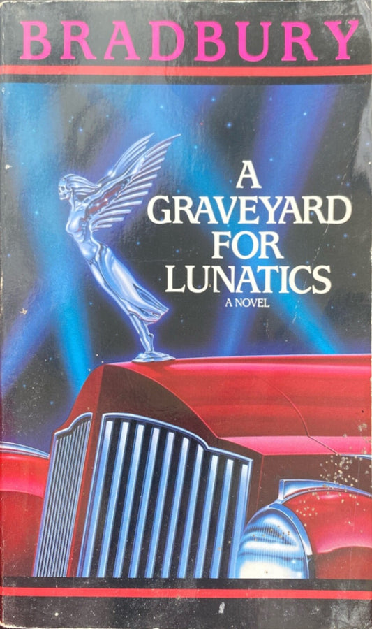 A Graveyard for Lunatics by Ray Bradbury 1992 Bantam Paperback
