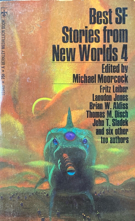 The Best SF Stories From New Worlds 4 ed.  by Moorcock 1971 Berkley S1943 PB