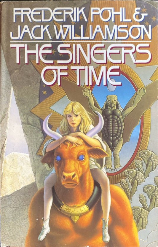 The Singers of Time by Frederick Pohl & Jack Williamson Doubleday Hardcover BCE