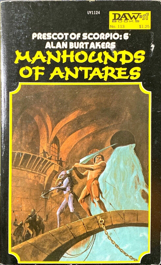 Manhounds of Antares by Alan Burt Akers 1974 Daw UY1124 No. 113 Paperback
