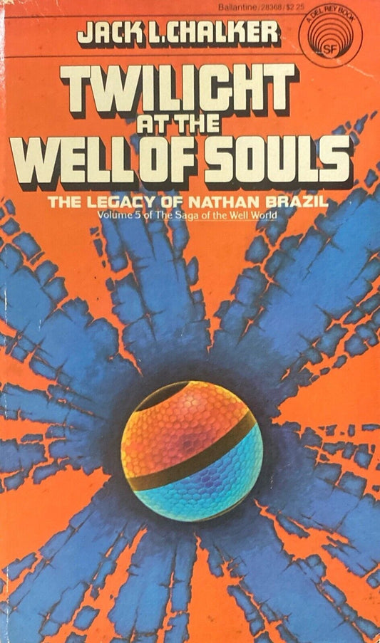 Twilight at the Well of Souls by Jack L. Chalker 1980 Del Rey Paperback