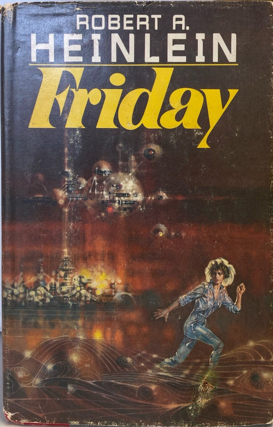 Friday by Robert Heinlein 1982 Holt Rinehart Winston Hardcover BCE