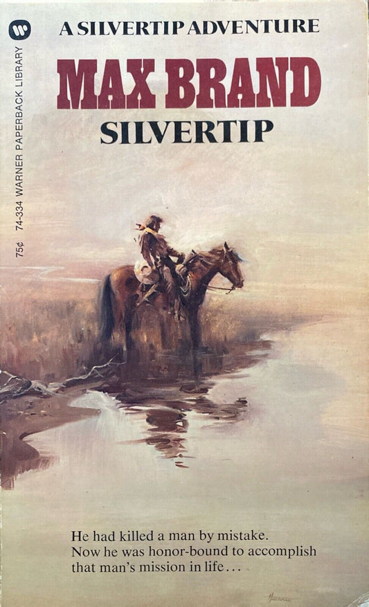 Silvertip by Max Brand 1973 Warner Paperback