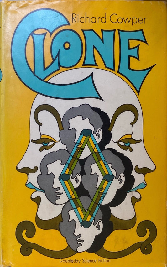 Clone by Richard Cowper 1972 Doubleday Hardcover BCE