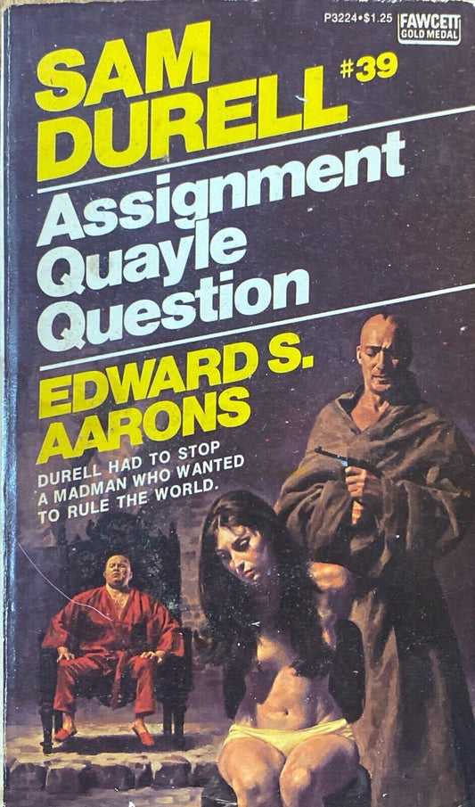 Assignment Quayle Question by Edward S. Aarons 1975 Fawcett Gold Medal Paperback
