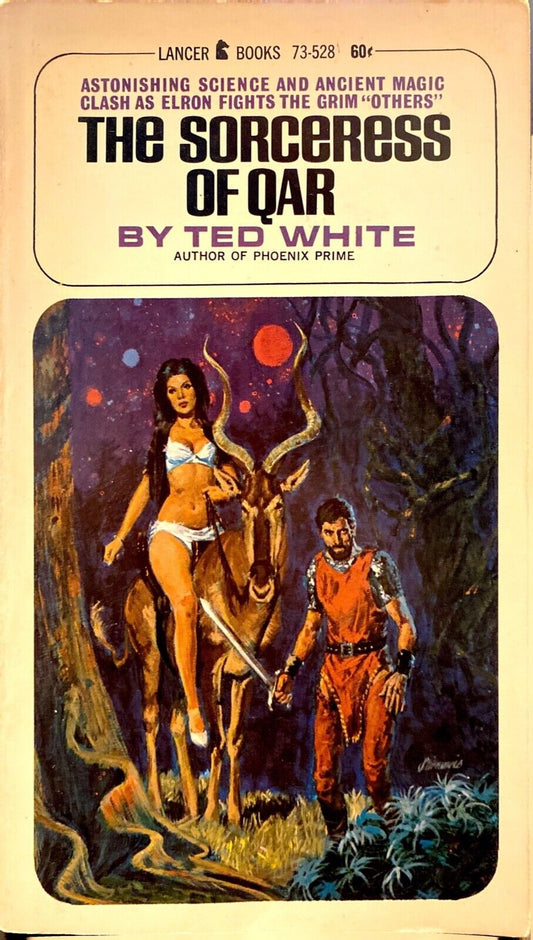 The Sorceress of Qar by Ted White 1966 Lancer Paperback