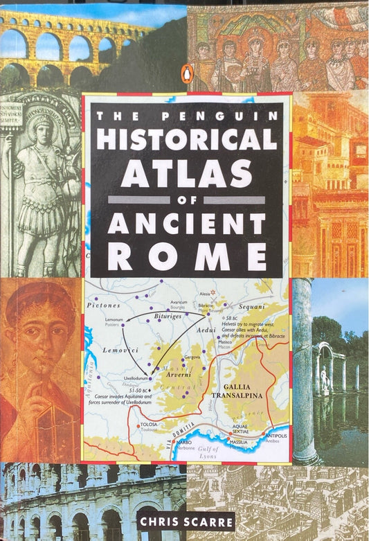 Penguin Historical Atlas of Ancient Rome by Chris Scarre 1995 Penguin Paperback