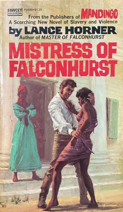 Mistress of Falconhurst by Lance Horner 1973 Fawcett Gold Medal P2689 Paperback