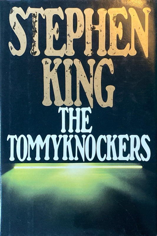The Tommyknockers by Stephen King 1987 Putnam Hardcover First Edition