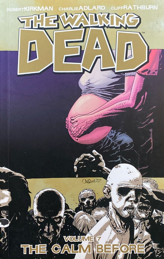 Image Comics The Walking Dead Volume 7: The Calm Before 2007 Trade Paperback