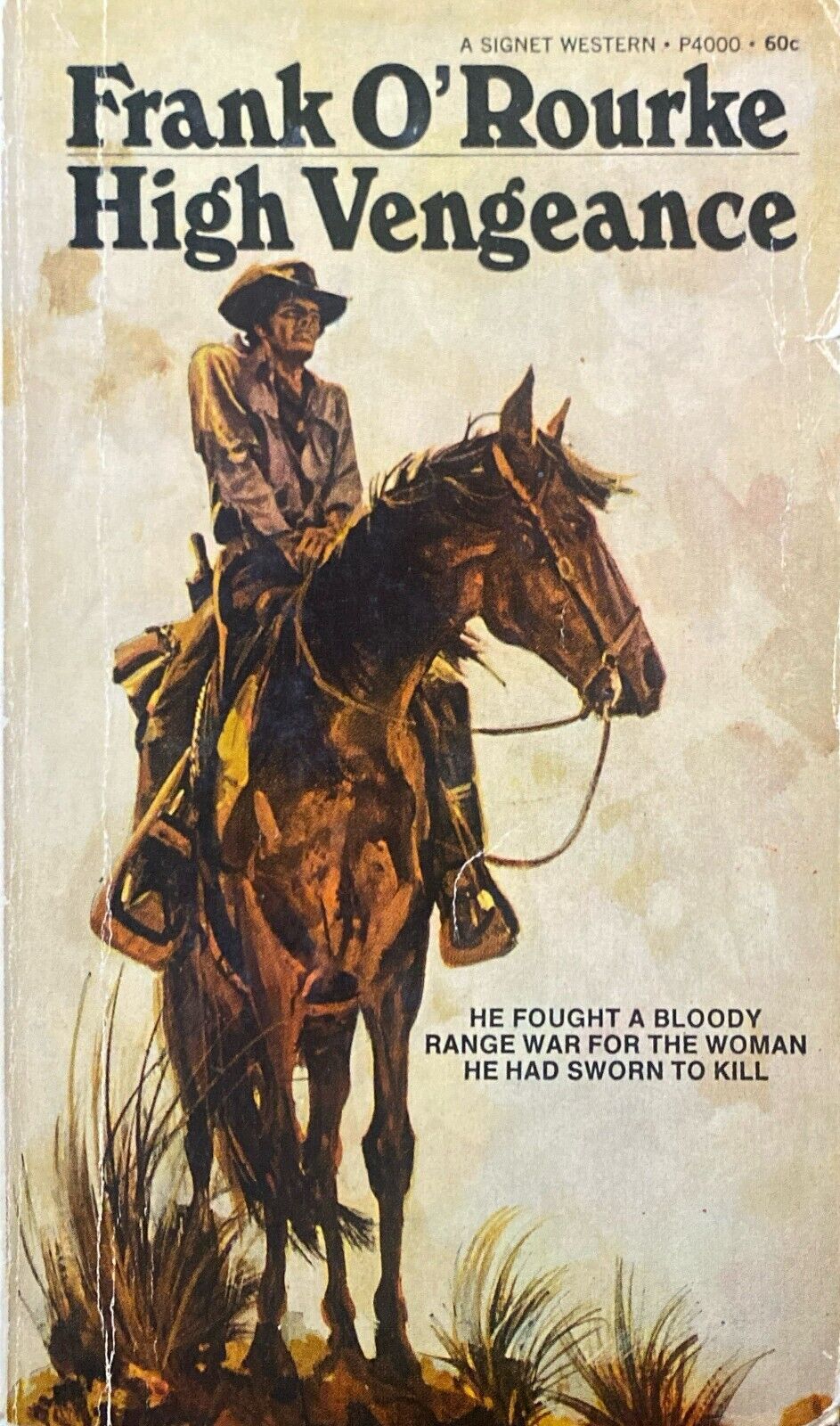 High Vengeance by Frank O'Rourke 1969 Signet P4000 Paperback