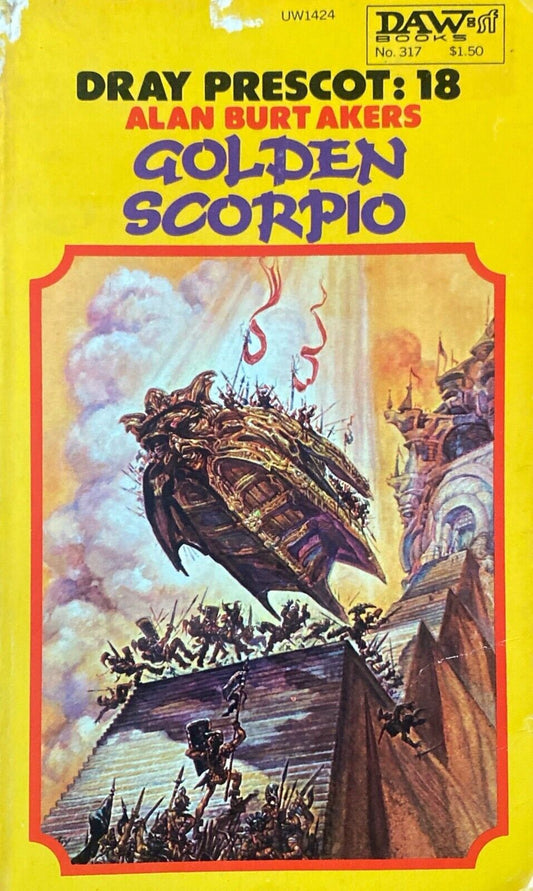 Golden Scorpio by Alan Burt Akers 1978 Daw UW1424 Paperback Dray Prescott #18