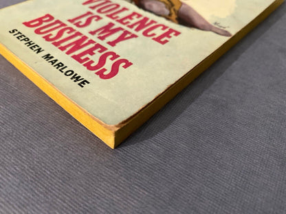 Violence is My Business by Stephen Marlowe 1958 Gold Medal 769 Paperback