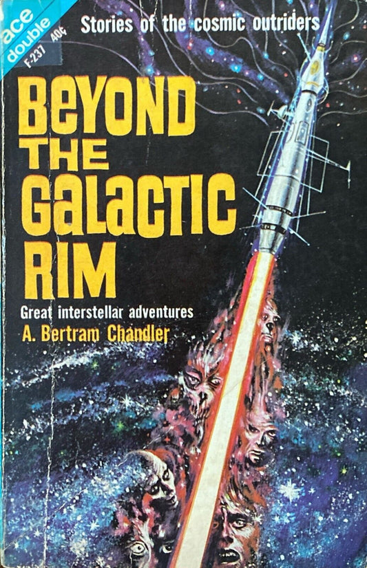 Beyond the Galactic Rim/The Ship From Outside by Chandler 1963 Ace Double F-237