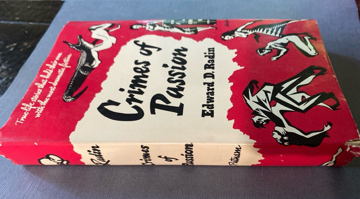 Crimes of Passion by Edward D. Radin 1953 Putnam Hardcover