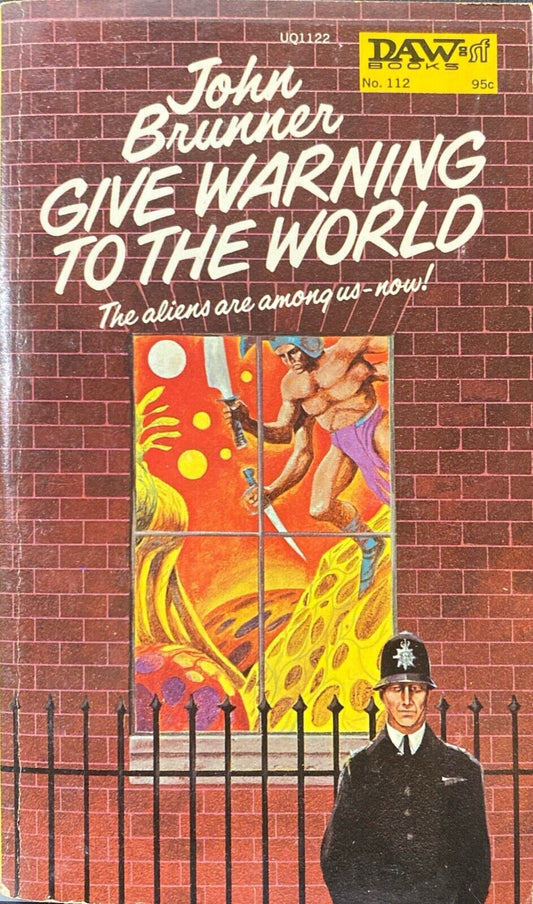 Give Warning to the World by John Brunner 1974 Daw No. 112 UQ1122 Paperback