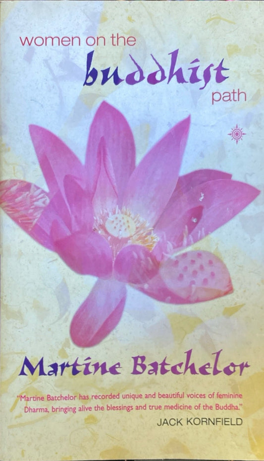 Women on the Buddhist Path by Martine Batchelor 2002 Thorosons Trade Paperback