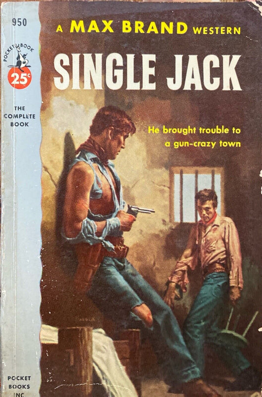 Single Jack by Max Brand 1953 Pocket 950  Paperback