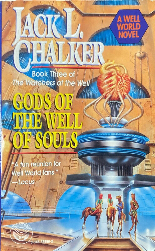 Gods of the Well of Souls by Jack L. Chalker 1995 Del Rey Paperback