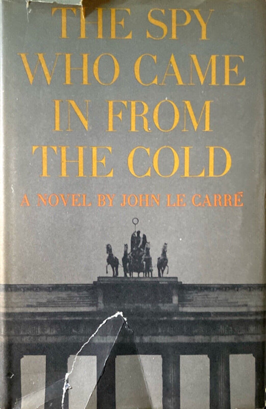 The Spy Who Came In From The Cold by John Le Carre 1963 Hardcover BCE