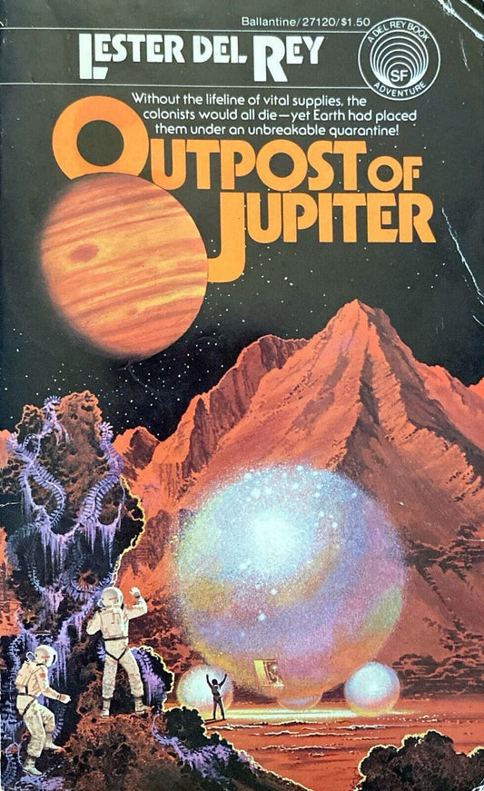 Outpost of Jupiter by Lester Del Rey 1978 Ballantine Del Rey Paperback