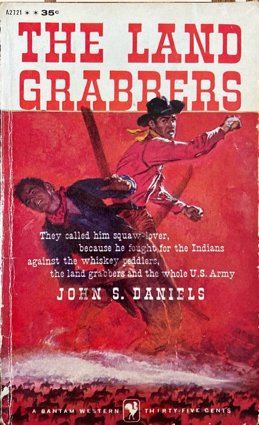 The Land Grabbers by John S. Daniels 1963 Bantam A2721 Paperback Second
