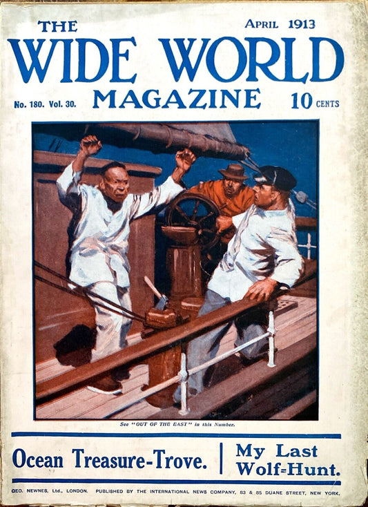 The Wide World Magazine No. 180 Vol. 30 April 1913 London Pulp
