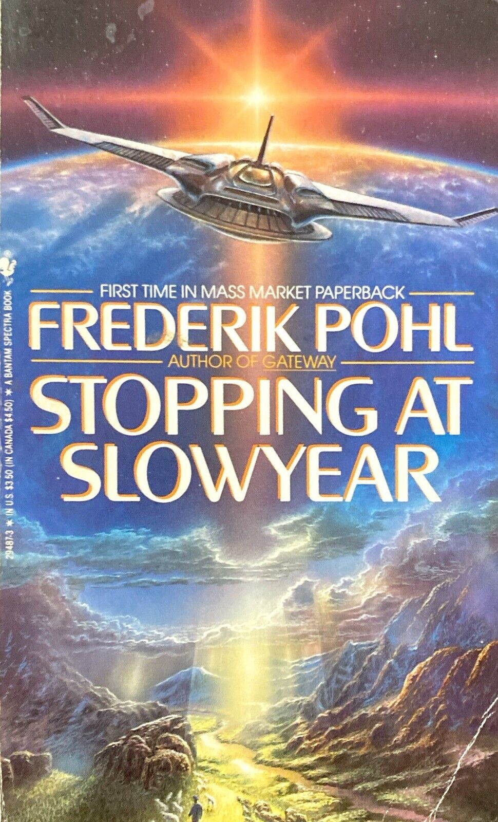 Stopping at Slowyear by Frederik Pohl 1992 Bantam Spectra Paperback