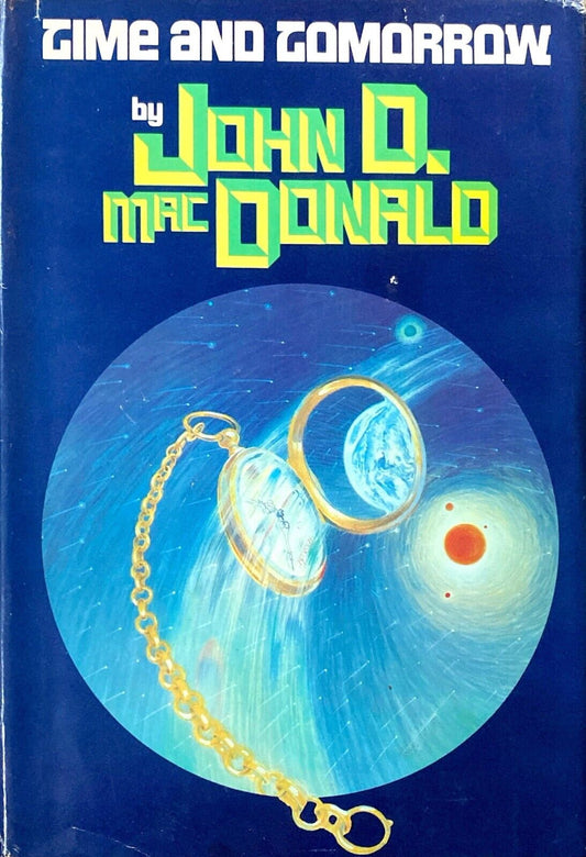 Time and Tomorrow by John D. MacDonald c.1980 Nelson Doubleday Hardcover BCE