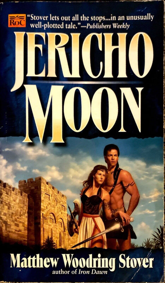 Jericho Moon by Matthew Woodring Stover 1999 Roc Paperback