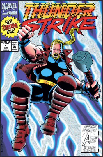 Marvel Comics Thunderstrike #1 Modern Age 1993 Foil Cover