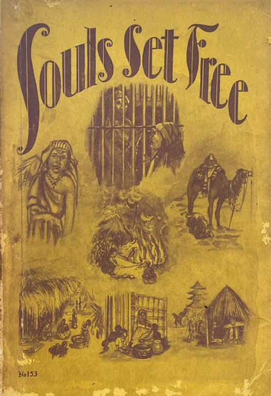 Souls Set Free 1929 Bible Institute Colportage Association Paperback