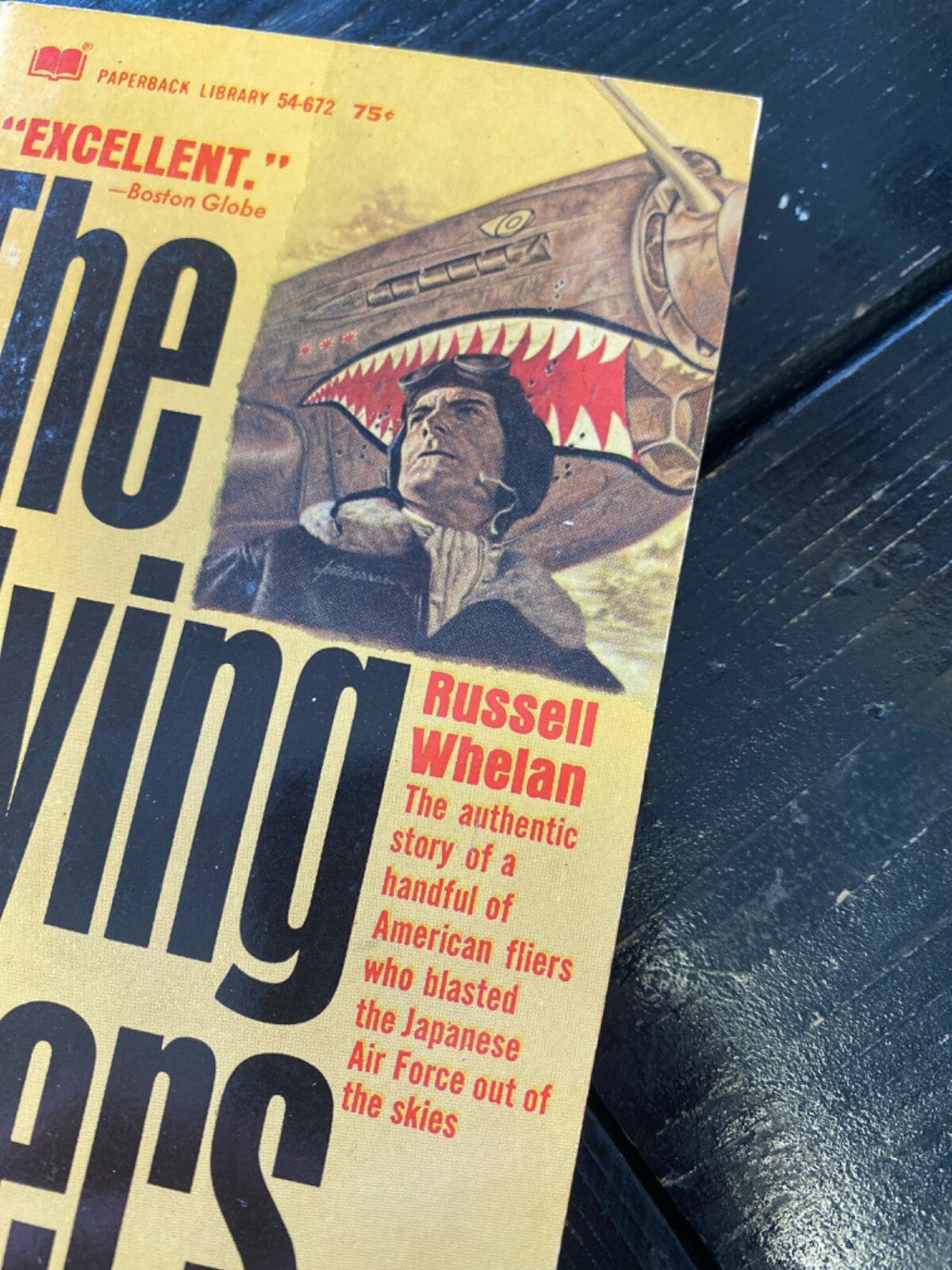 The Flying Tigers by Russell Whelan 1968 Paperback Library 54-672 Paperback