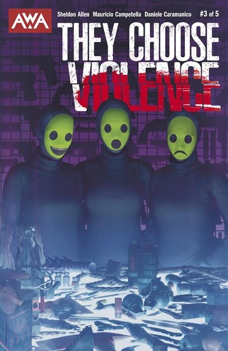 AWA Studios They Choose Violence #3 FOC 7.21.2025 Pre-Order Mature Rated