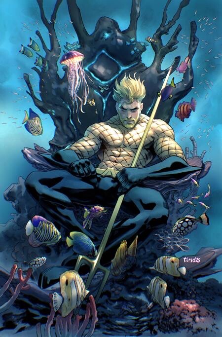 DC Comics Aquaman #8 Tirso 1:25 Variant FOC 7.21.2025 Pre-Order