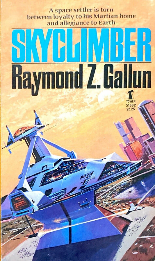 Skyclimber by Raymond Z. Gallum 1981 Tower Paperback