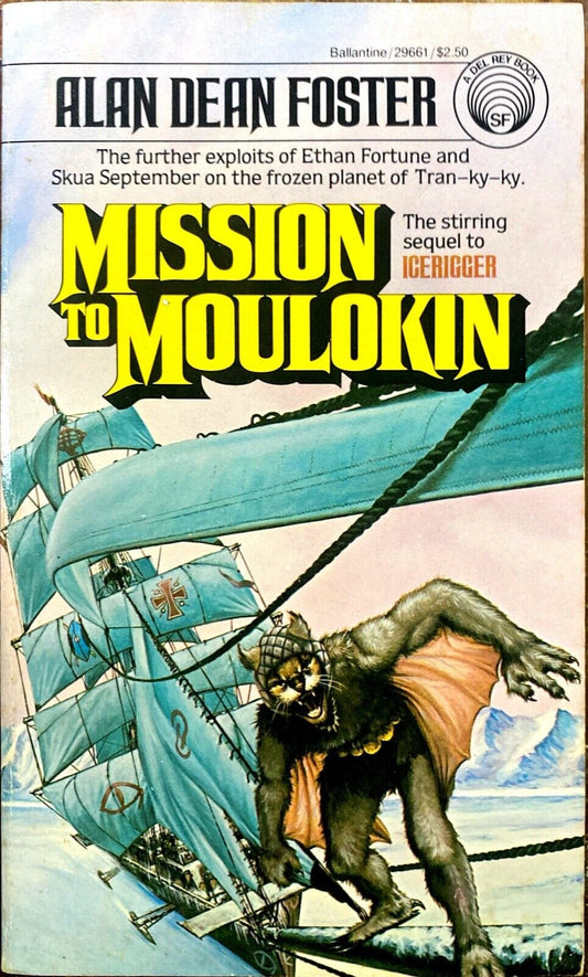Mission to Moulokin by Alan Dean Foster 1981 Ballantine Del Rey Paperback