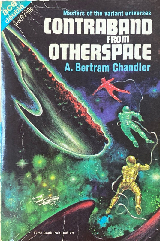Contraband From Otherspace/Reality Forbidden by Chandler/High Ace Double G-609